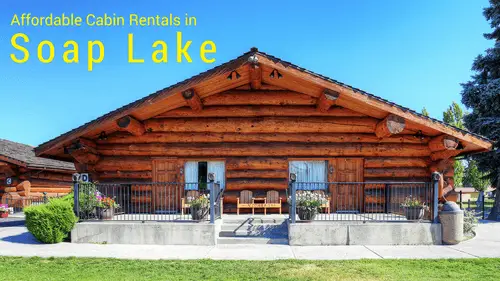 Affordable Cabin Rentals In Soap Lake | Soap Lake Natural Spa and Resort