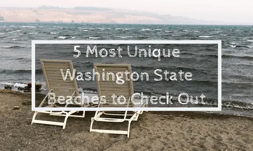 5 Most Unique Washington State Beaches to Check Out | Soap Lake Natural Spa and Resort