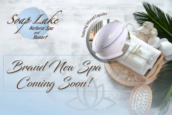 Brand New Spa Coming Soon | Soap Lake Natural Spa and Resort